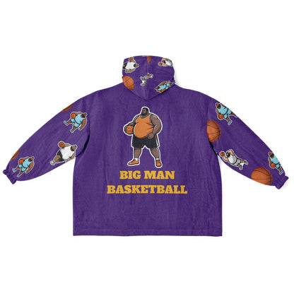 Big Man Basketball Snug Hoodie